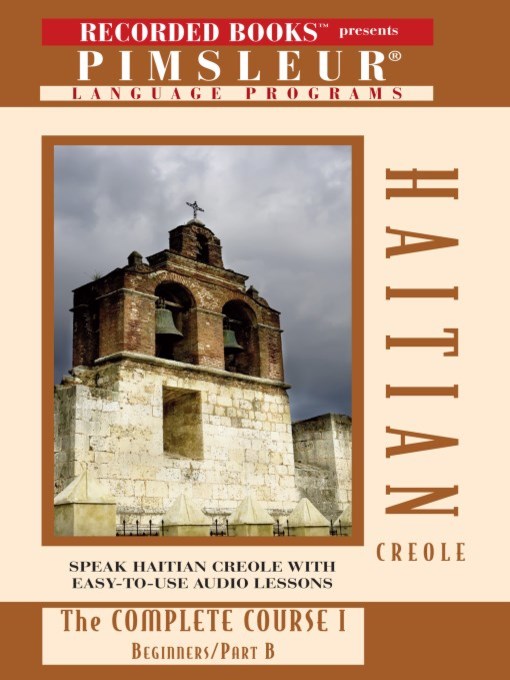 Title details for Haitian Creole IB by Pimsleur Language Program - Available